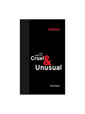 cover image of The Story of Cruel and Unusual
